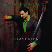 Communion by John Patitucci