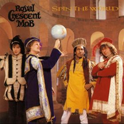 Royal Crescent Mob: Spin The World