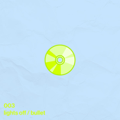 lights off / bullet