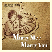 Marry Me by 김현중