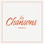 Eunsung Ko Les Chansons