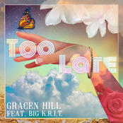 Gracen Hill: Too Late