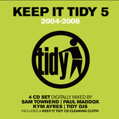 Keep It Tidy 5: 2004: 2008
