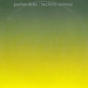 techno animal & porter ricks
