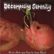 Rotting Bones And Scabs by Decomposing Serenity