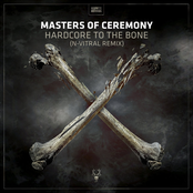 Masters of Ceremony: Hardcore To Da Bone (N-Vitral Remix)