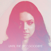 Until the Last Goodbye - Single