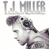 T.J. Miller: The Extended Play E.P. Illegal Art Remix Tape