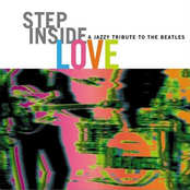 Step Inside Love-A Jazzy Tribute to the Beatles
