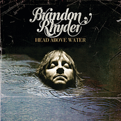 Brandon Rhyder: Head Above Water