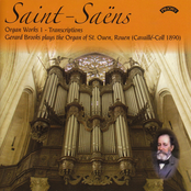 Saint Saens - Complete Organ Works, Volume 1 - Transcriptions
