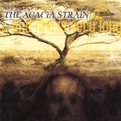 The Acacia Strain: ...and Life is Very Long