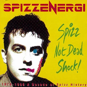 spizz not dead shock!: 1978-88, a decade of spizz history