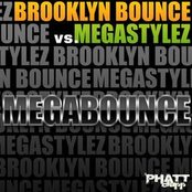 Brooklyn Bounce Vs. Megastylez