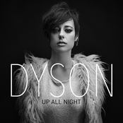 Dyson: Up All Night