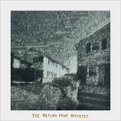 THE RETURN FROM PATHETIC