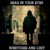 Wretched and Lost