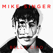 Mike Singer: Bella Ciao