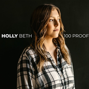 Holly Beth: 100 Proof