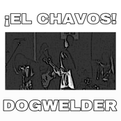 Dogwelder