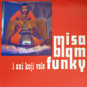 Misa Blam Band I Oni Koji Vole Funky