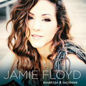 Jamie Floyd: Sunshine & Rainbows