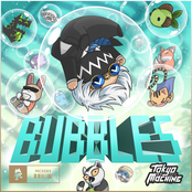 Tokyo Machine: Bubbles