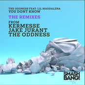 You Don't Know the Remixes