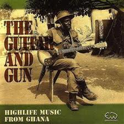 The Guitar And Gun, Highlife Music From Ghana