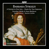 Strozzi: A Portrait in Five Acts & Duets for Two Sopranos
