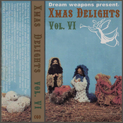Dream Weapons Present: Xmas Delights, Vol. VI