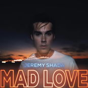 Jeremy Shada: Mad Love