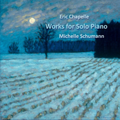 Eric Chapelle: Works for Solo Piano