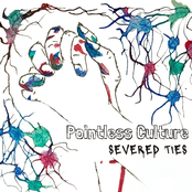 Pointless Culture: Severed Ties