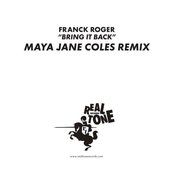 Bring It Back (Maya Jane Coles Remix)