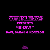 B-Day (feat. DAVI, baka®, Korelon)