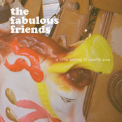 The Fabulous Friends - A Little Spring of Gentle Pop