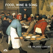 Food, Wine & Song - Music and Feasting in Renaissance Europe