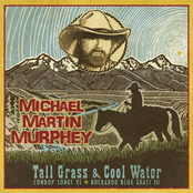 Cool Water by Michael Martin Murphey