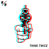 Think Twice