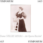 Dame Nellie Melba: An Opera Recital
