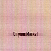 On your Marks!