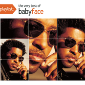 Playlist: The Very Best Of Babyface