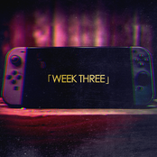 「Week Three」