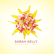 Sarah Kelly: Midnight Sun