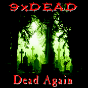 9xDead
