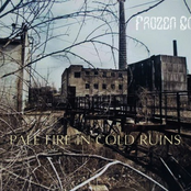 Pale fire in cold ruins