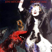 Dog Eat Dog by Joni Mitchell