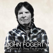 John Fogerty: Wrote A Song For Everyone