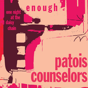 Patois Counselors: Enough: One Night at the Daisy Chain